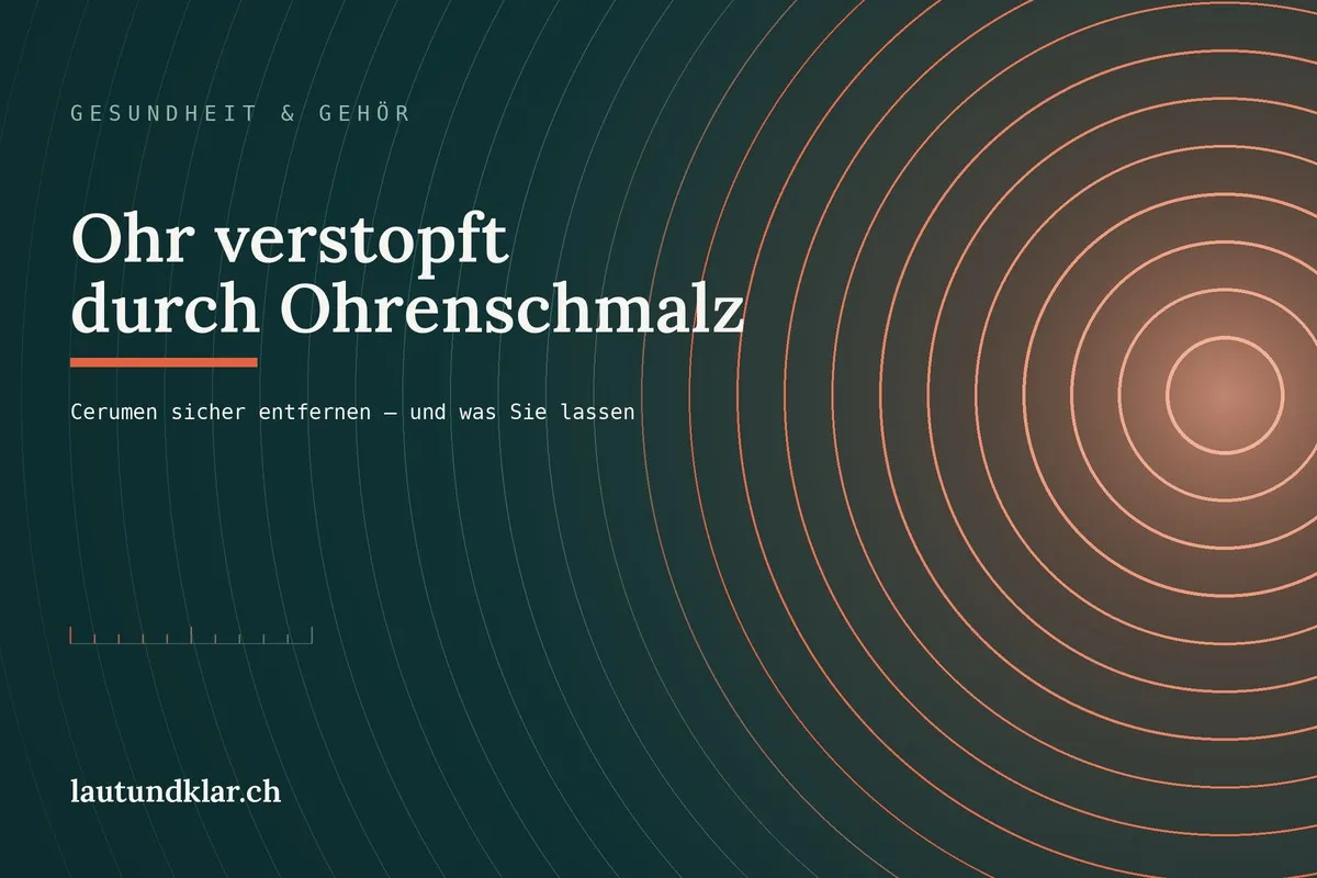 Titelbild: Ohr verstopft durch Ohrenschmalz, Cerumen sicher entfernen